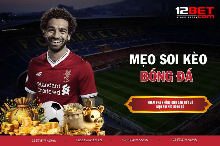 Chinh phục mẹo soi kèo bóng đá chuẩn xác cho tân binh