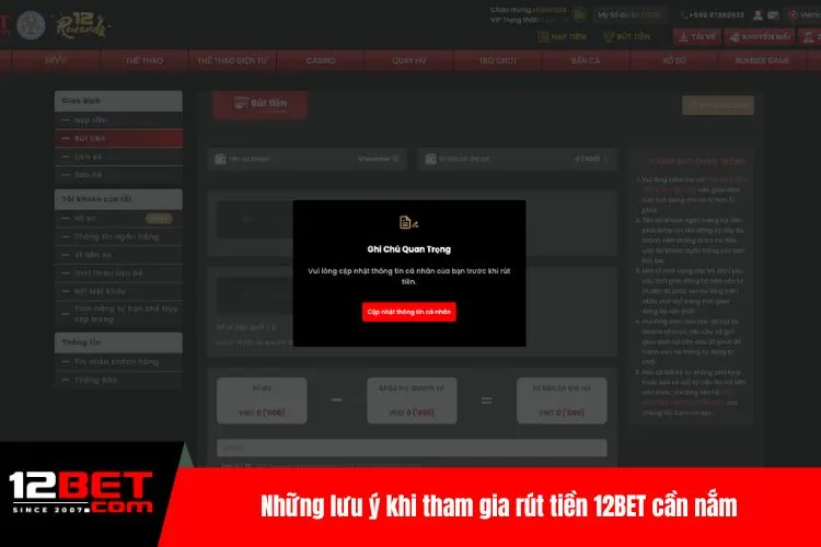 Những lưu ý khi tham gia rút tiền 12BET cần nắm