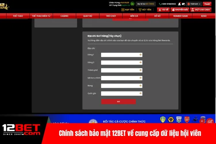 Chính sách bảo mật 12BET về cung cấp dữ liệu hội viên