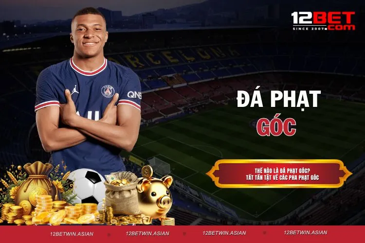 Đá Phạt Góc Và Bí Quyết Soi Kèo Hiệu Quả Từ Chuyên Gia