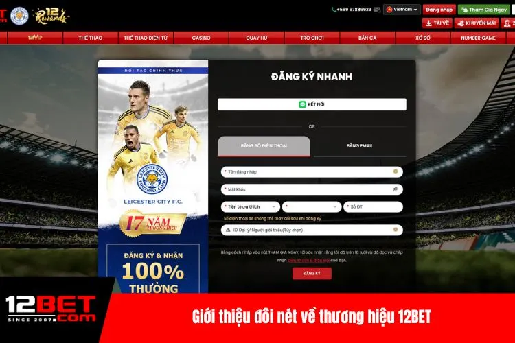 Giới thiệu đôi nét về thương hiệu 12BET