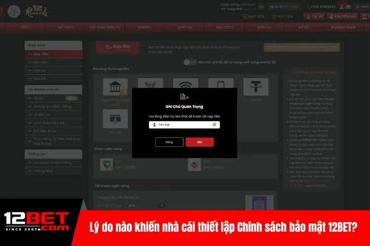 Lý do nào khiến nhà cái thiết lập Chính sách bảo mật 12BET?